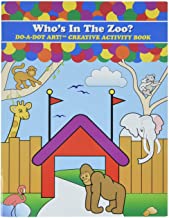 Do A Dot Who's In the Zoo? Activity Book