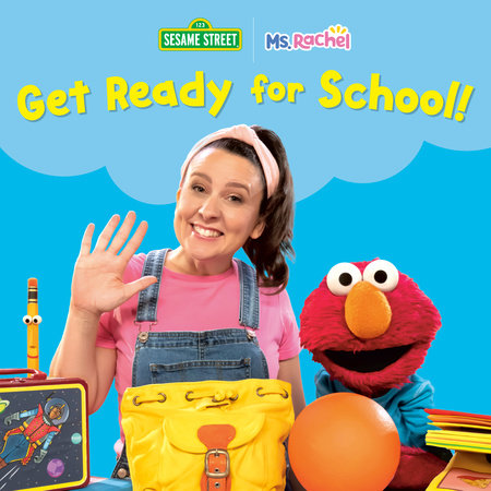 Get Ready for School! Sesame Street and Ms. Rachel