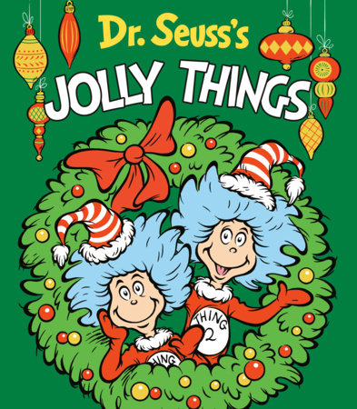 Dr Suess's Jolly Things
