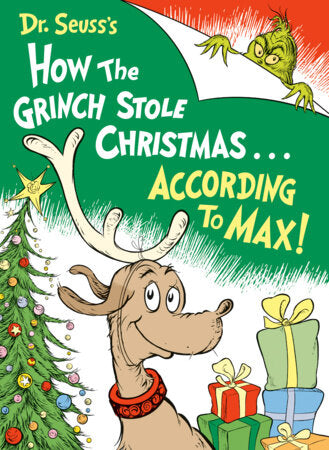 How the Grinch Stole Christmas According to Max!