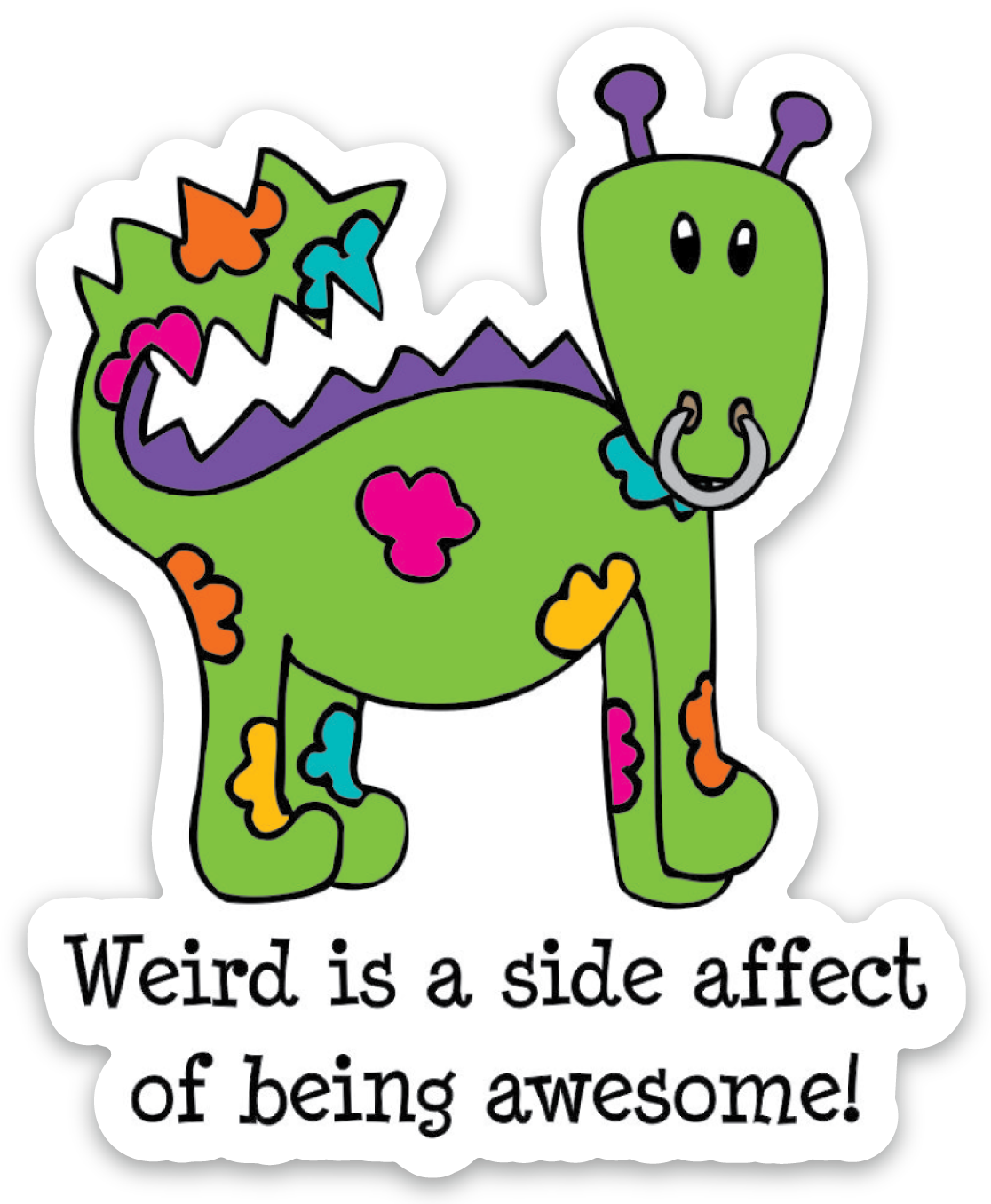 Weird is a Side Effect of Being Awesome