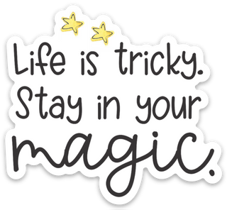 Life is Tricky