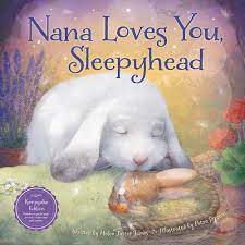 Nana Loves You Sleepyhead Hardcover