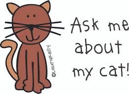 Ask Me About My Cat