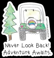 Never Look Back Adventure Await