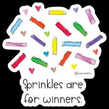 Sprinkles are for Winners