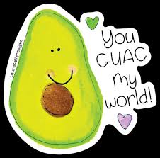 You Guac My World