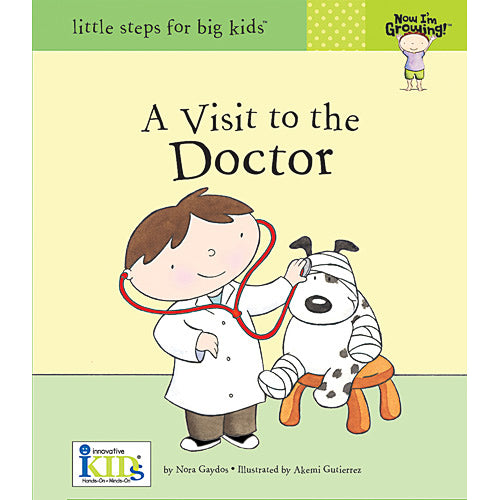 Now I'm Growing! Books: A Visit To The Doctor