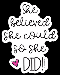 She Believed She Could