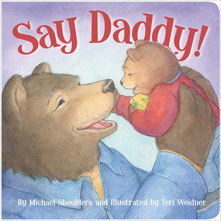 Say Daddy! Hardcover Book