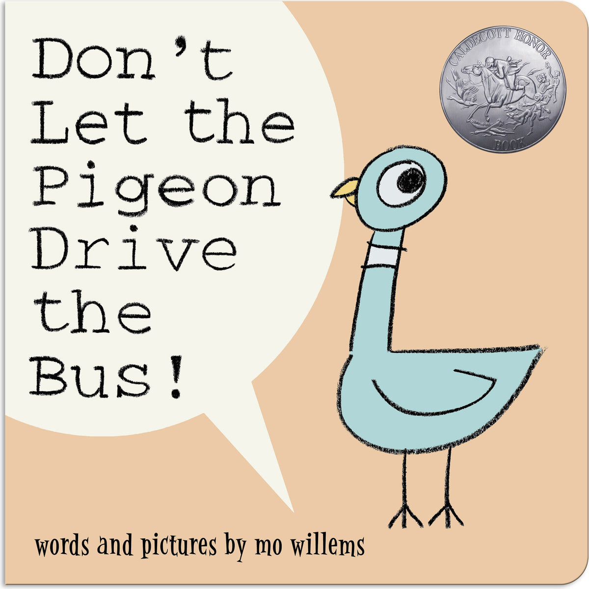 Don't Let the Pigeon Drive the Bus! (Board Book)