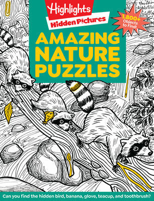 Amazing Nature Puzzles: Explore & Discover with Over 100 Fun Hidden Pictures Nature Puzzles, Celebrate t he Wonders of Nature with a Nature Activity Book for Kids