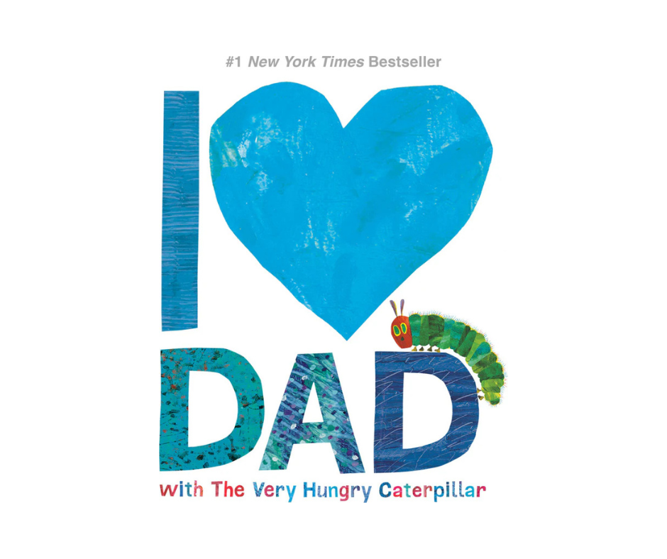 I Love Dad with the Very Hungry Caterpillar