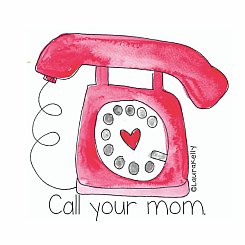 Call your mom