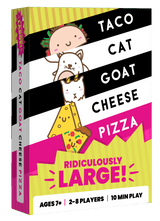 Ridiculously Large! Taco Cat Goat Cheese Pizza Card Game