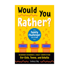 Would you Rather? Family Challenge! Edition