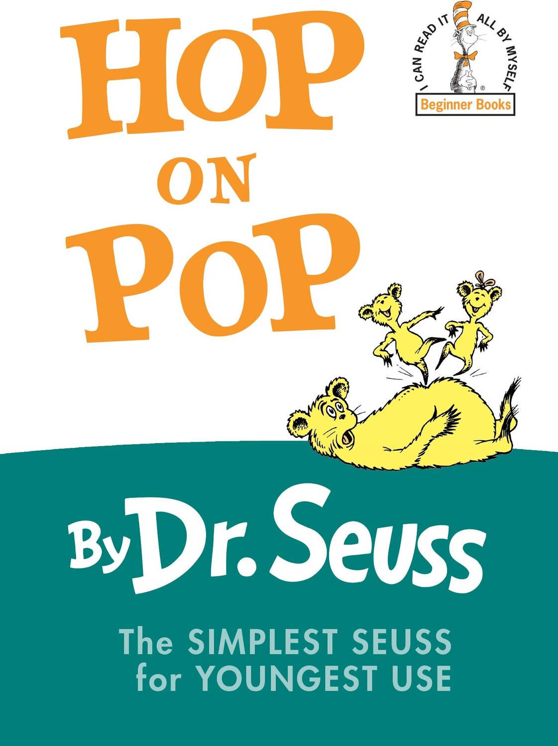 Hop on Pop: The Simplest Seuss for Youngest Use