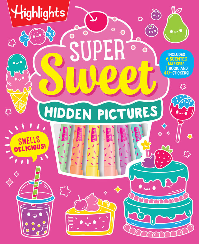 Super Sweet Hidden Pictures: A Scented Marker Seek-and-Find Coloring Activity Set for Ages 6-9: Dessert Stickers Coloring Book Kit
