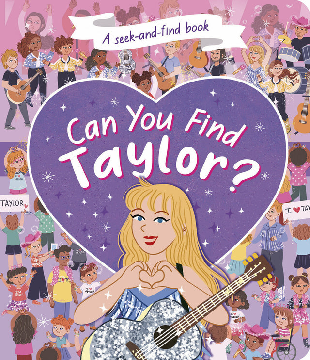 Can You Find Taylor?: A Seek-and-Find Book