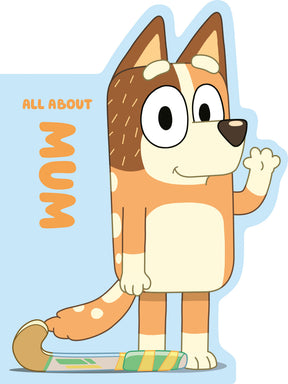 Bluey: All About Mum