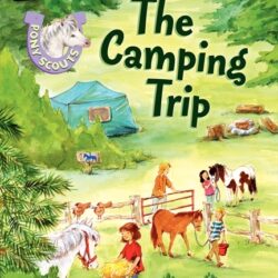 Pony Scouts: The Camping Trip