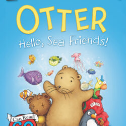 Otter: Hello, Sea Friends!